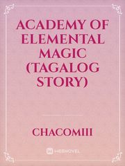 Academy of Elemental Magic (Tagalog Story) Book