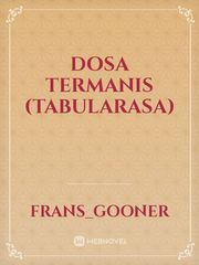 Dosa Termanis
(Tabularasa) Book