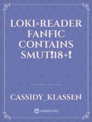 Loki×reader fanfic
CONTAINS SMUT❗18+❗ Book