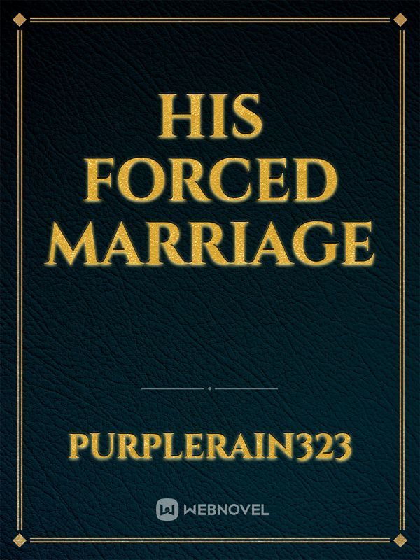 His Forced Marriage Book
