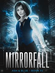 Ash and Blue: Mirrorfall Book