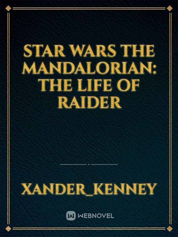 Star Wars The Mandalorian: The Life of Raider Book