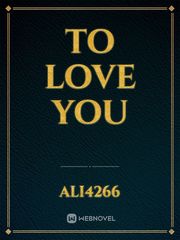 To love you Book