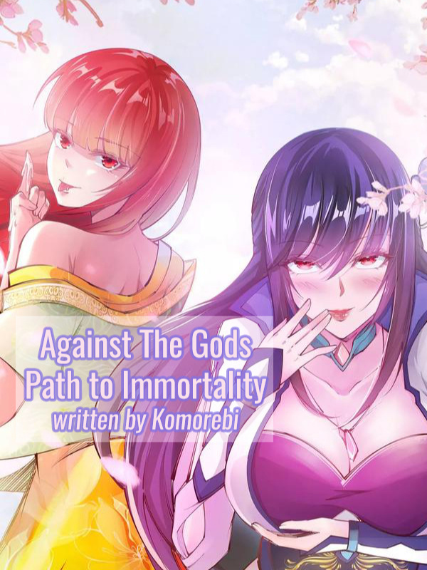 Against The Gods: Path to Immortality Book
