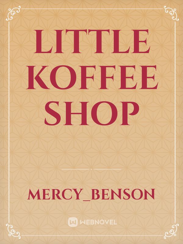 LITTLE KOFFEE SHOP Book