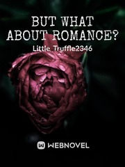 But What About Romance? Book
