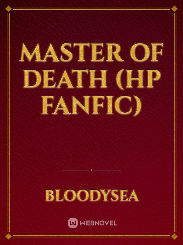 Master Of Death (HP FanFic)