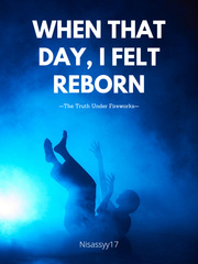 When That Day, I Felt Reborn Book