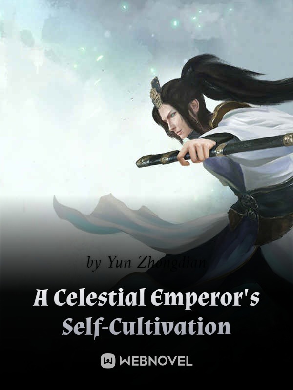 A Celestial Emperor's Self-Cultivation Book