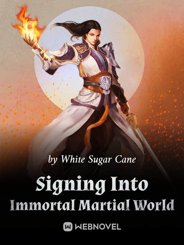 Signing Into Immortal Martial World