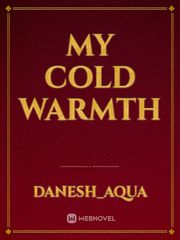 MY COLD WARMTH Book