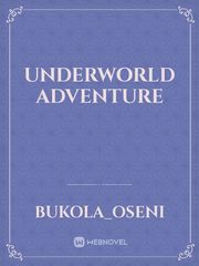 Underworld adventure Book