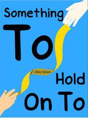 Something to hold on to Book