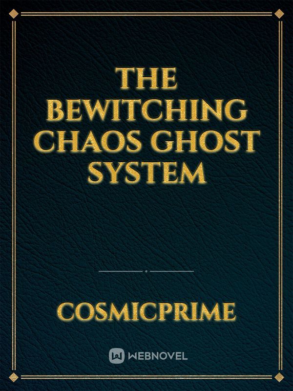 The Bewitching Chaos Ghost System Book