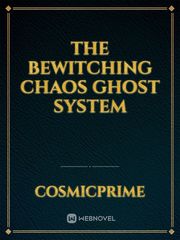 The Bewitching Chaos Ghost System Book
