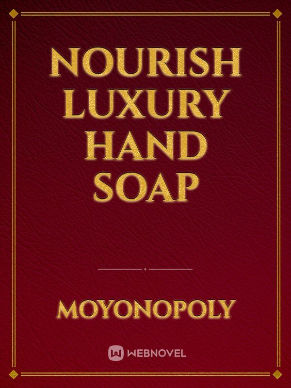 Nourish Luxury Hand Soap