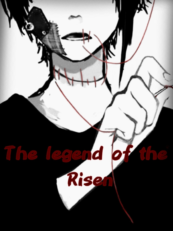 The Legend Of The Risen