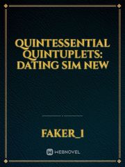 Quintessential Quintuplets: Dating Sim New Book