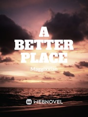 A BETTER PLACE Book