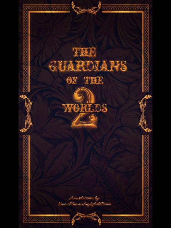 The Guardians of the Two Worlds Book