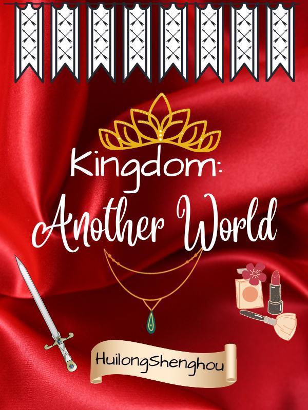 Kingdom: Another World