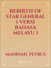 Rebirth of Star General ( versi Bahasa Melayu ) Book