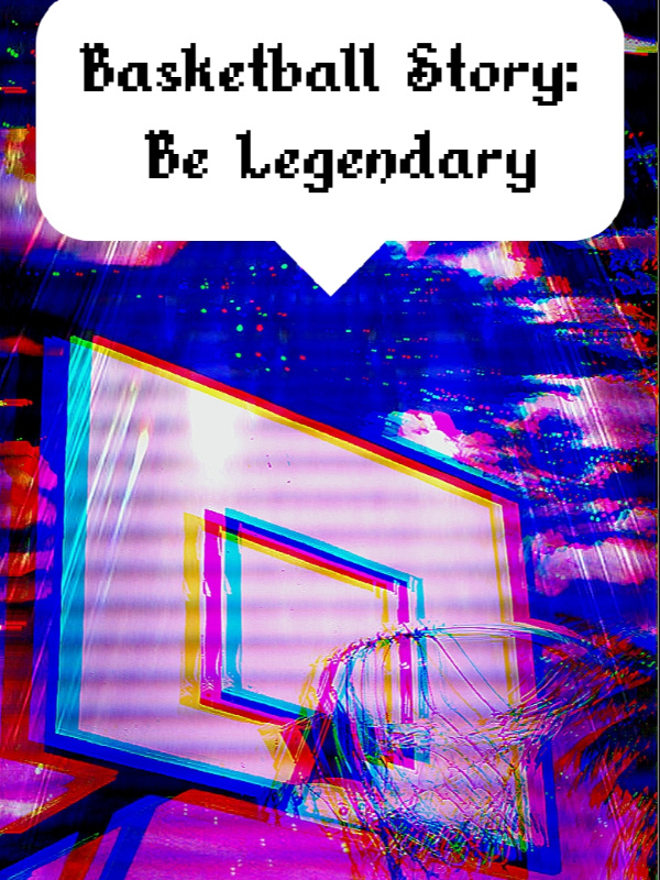 Basketball Story: Be Legendary Book