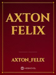 Axton Felix Book
