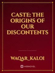 Caste: The Origins of Our Discontents Book