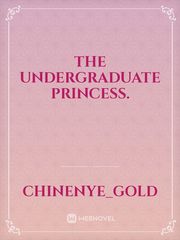 The Undergraduate Princess. Book