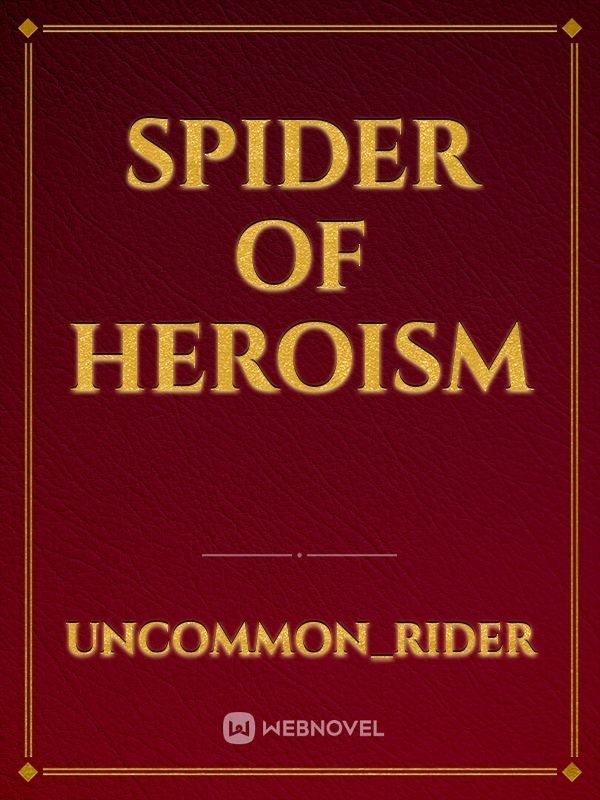 Spider of Heroism Book