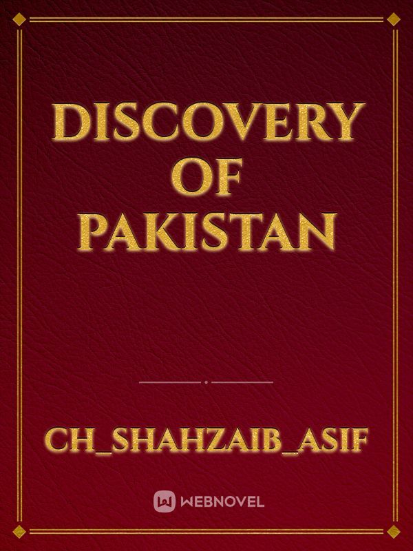 DISCOVERY OF PAKISTAN