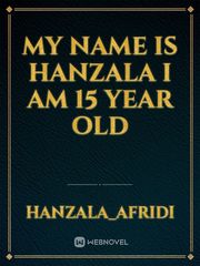 my name is hanzala i am 15 year old Book