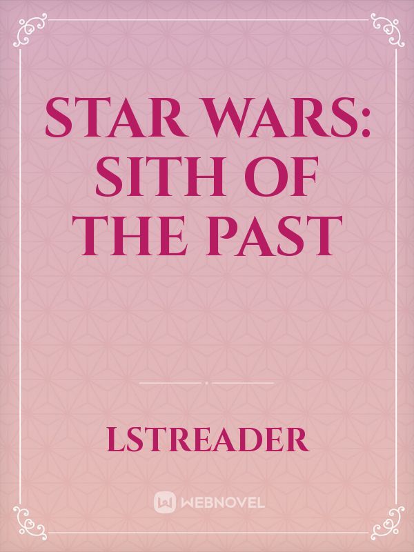 Star Wars: Sith of the Past