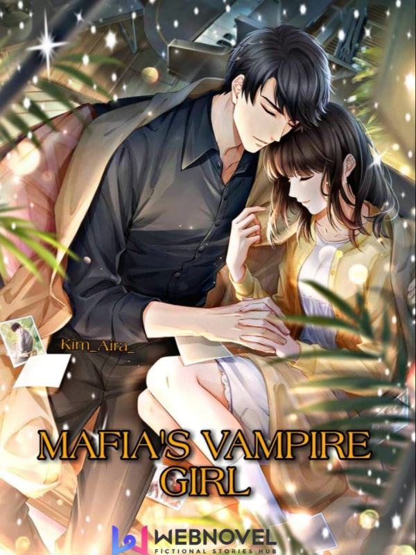Mafia's Vampire Girl