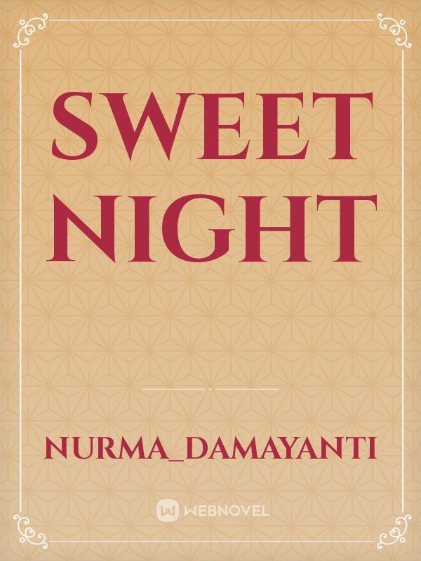 SWEET NIGHT Book