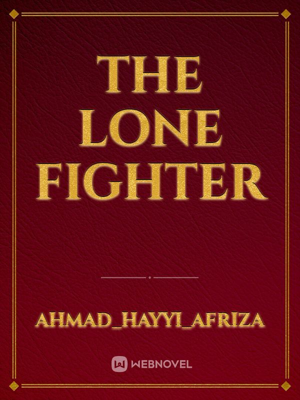 the lone fighter
