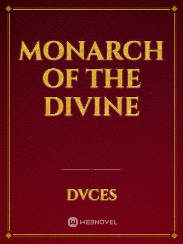 Monarch of the Divine