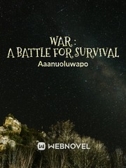 War : A battle for survival Book