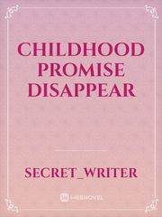 Childhood Promise Disappear Book