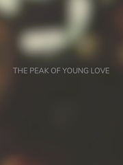 The Peak Of Young Love Book