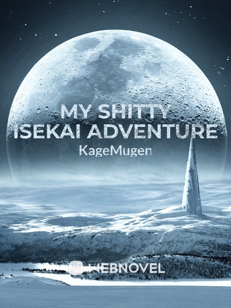 My Shitty Isekai Adventure Book