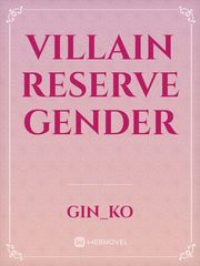 Villain Reserve Gender Book
