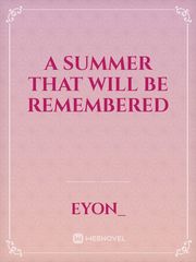 A summer that will be remembered Book