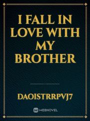I fall in love with my brother Book