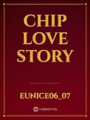 chip love story Book
