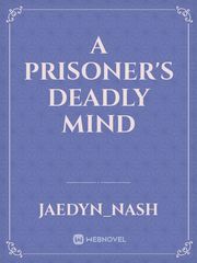 A Prisoner's Deadly Mind Book