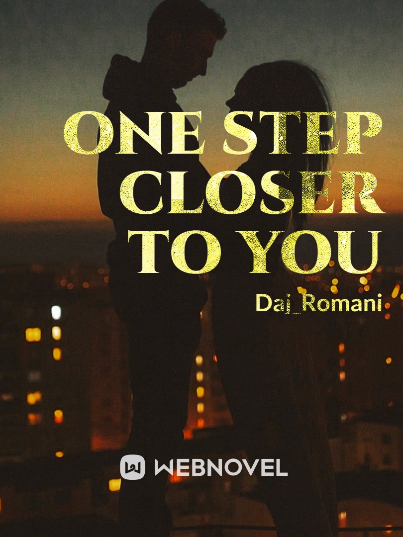 One Step Closer To You