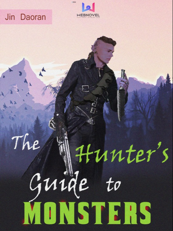 The Hunter's Guide to Monsters