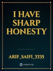 I have sharp honesty Book